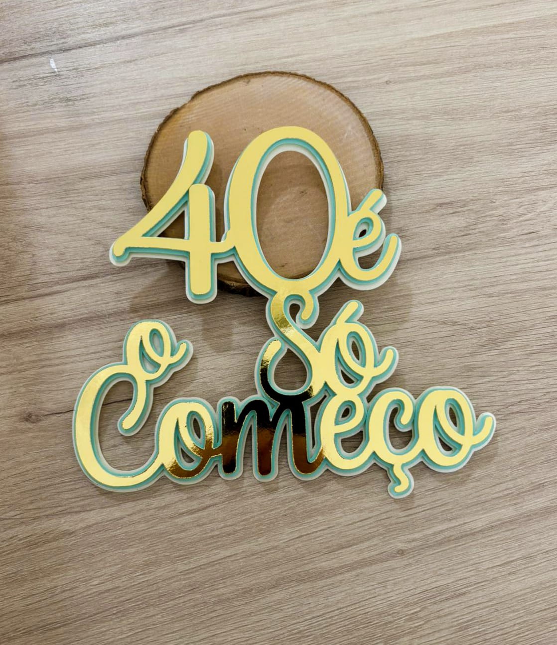 Topo de Bolo 3D "40 é Só o Começo"